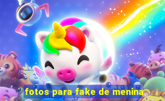 fotos para fake de menina